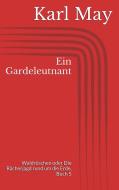 Ebook Ein Gardeleutnant di Karl May edito da Paperless