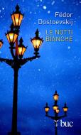Ebook Le notti bianche di Dostoevskij Fëdor edito da San Paolo Edizioni