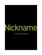 Ebook Nickname di Giampaolo Ranaldi edito da Giampaolo Ranaldi