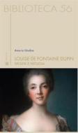 Ebook Louise de Fontaine Dupin di Anna Lo Giudice edito da Edizioni Sette Città