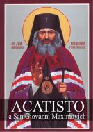 Ebook Acatisto a San Giovanni Maximovich di Autori vari edito da Le Vie della Cristianità