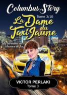 Ebook La Dame du Taxi Jaune di Victor Perlaki edito da Books on Demand