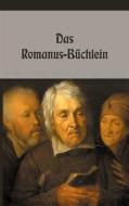 Ebook Das Romanus-Büchlein di N. N. edito da Books on Demand