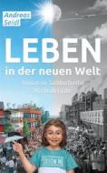 Ebook Leben in der neuen Welt di Andreas Seidl edito da Books on Demand