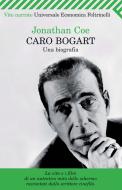 Ebook Caro Bogart di Jonathan Coe edito da Feltrinelli Editore