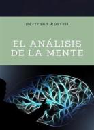 Ebook El análisis de la mente (traducido) di Bertrand Russell edito da Anna Ruggieri