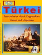 Ebook Türkei di A+K Weltenbummler edito da Books on Demand