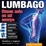 Ebook Lumbago - Nunca mas en mi cuerpo di Gustavo Guglielmotti edito da Gustavo Guglielmotti
