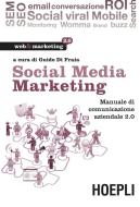 Ebook Social Media Marketing di Guido Di Fraia edito da Hoepli