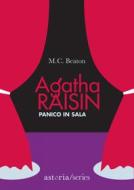 Ebook Agatha Raisin – Panico in sala di M.C. Beaton edito da astoria