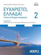 Ebook Corso di lingua neogreca, vol. 2 di Maria Angela Cernigliaro Tsouroula edito da Hoepli