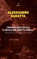 Ebook Criminologia critica e critica del diritto penale di Alessandro Baratta edito da Meltemi