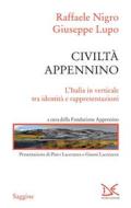 Ebook Civiltà Appennino di Raffaele Nigro, Giuseppe Lupo edito da Donzelli Editore