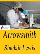 Ebook Arrowsmith di Sinclair Lewis edito da Passerino