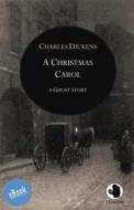 Ebook A Christmas Carol di Charles Dickens edito da apebook