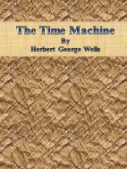Ebook The Time Machine di H. G. Wells edito da H. G. Wells