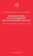 Ebook Discorso sopra lo stato presente dei costumi degl’italiani di Giacomo Leopardi edito da Bollati Boringhieri