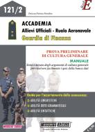 Ebook Accedemia Allievi Ufficiali - Ruolo Aeronavale Guardia di Finanza di Nissolino Patrizia edito da Nissolino