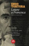 Ebook Lettere a Francesca di Enzo Tortora edito da Pacini Editore