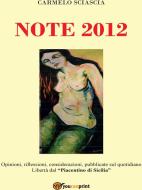 Ebook Note 2012 di Carmelo Sciascia edito da Youcanprint