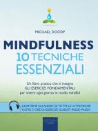 Ebook Mindfulness. 10 tecniche essenziali di Michael Doody edito da Area51 Publishing