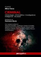 Ebook Criminal di Mirco Turco edito da Primiceri Editore Srls