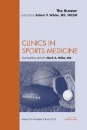 Ebook The Runner, An Issue of Clinics in Sports Medicine di Robert P. Wilder edito da Saunders