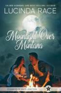 Ebook Moonlight Over Montana di Lucinda Race edito da MC Two Press