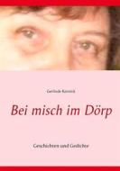 Ebook Bei misch im Dörp di Gerlinde Korstick edito da Books on Demand