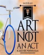 Ebook Sales in an art not an act di Karthik Poovanam edito da BookRix