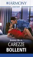 Ebook Carezze bollenti di Joanne Rock edito da HarperCollins Italia