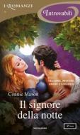 Ebook Il signore della notte (I Romanzi Introvabili) di Mason Connie edito da Mondadori