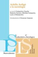 Ebook Achille Ardigò e la sociologia di Roberto Cipriani, Michele Colasanto edito da Franco Angeli Edizioni
