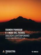 Ebook Raimon Panikkar e i modi del pathos di AA. VV. edito da Mimesis Edizioni