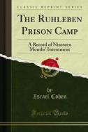 Ebook The Ruhleben Prison Camp di Israel Cohen edito da Forgotten Books