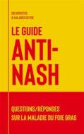 Ebook Le guide anti-NASH di Fédération SOS hépatites et maladies du foie edito da Books on Demand