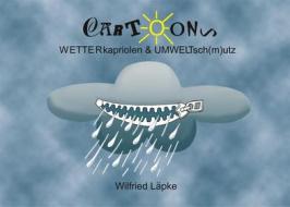 Ebook Wetterkapriolen di Wilfried Läpke edito da Books on Demand