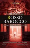 Ebook Rosso Barocco di Francesco Morini, Max Morini edito da Newton Compton Editori