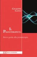 Ebook Il Pranoterapeuta di Giuseppe Gangi edito da Edizioni Clandestine