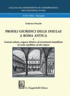 Ebook Profili giuridici delle Insulae a Roma antica - e-Book di Federico Procchi edito da Giappichelli Editore