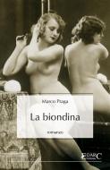 Ebook La biondina di Marco Praga edito da EDARC Edizioni