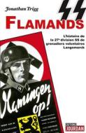 Ebook SS Flamands di Jonathan Trigg edito da Jourdan