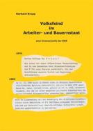 Ebook Volksfeind im Arbeiter- und Bauernstaat di Gerhard Krupp edito da Books on Demand