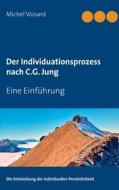Ebook Der Individuationsprozess nach C.G. Jung di Michel Voisard edito da Books on Demand