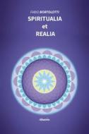 Ebook Spiritualia et Realia di Fabio Bortolotti edito da Gruppo Albatros Il Filo