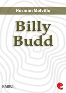 Ebook Billy Budd, Marinaio (Billy Budd, Sailor) di Herman Melville edito da Kitabu