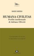 Ebook Humana Civilitas. Profilo intellettuale di AO di Cadeddu Davide edito da Edizioni di Comunità