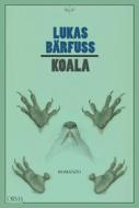 Ebook Koala di Bärfuss Lukas edito da L'orma editore