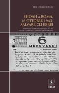 Ebook Shoah a Roma. 16 ottobre 1943. Salvare gli ebrei di Guiducci Pier Luigi edito da EDUCatt