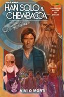 Ebook Star Wars: Han Solo & Chewbacca (2022) 2 di Paul Fry, Marc Guggenheim, David Messina, Alex Sinclair edito da Panini Spa - Socio Unico